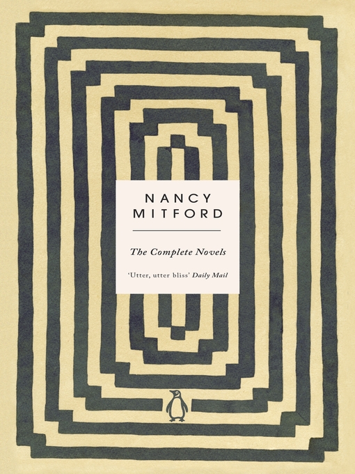 Title details for The Complete Novels by Nancy Mitford - Wait list